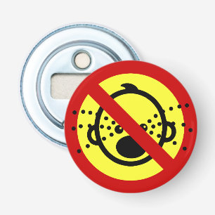 NO Cry Babies ⚠ Thai Airport Sign ⚠ Bottle Opener