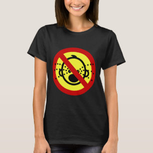 NO Cry Babies ⚠ Thai Airport Sign ⚠ T-Shirt