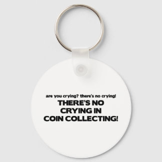 No Crying - Coin Collecting Key Ring