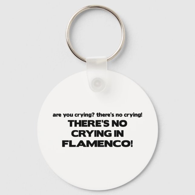 No Crying - Flamenco Key Ring (Front)