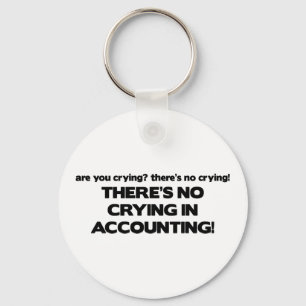 No Crying in Accounting Key Ring