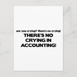 No Crying in Accounting Postcard