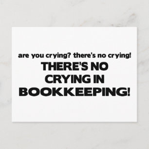 No Crying in Bookkeeping Postcard