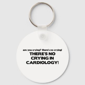 No Crying in Cardiology Key Ring