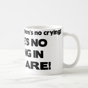 No Crying in Daycare Coffee Mug