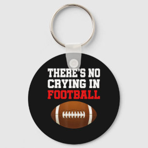 No Crying In Football Cool Football Player Coach F Key Ring