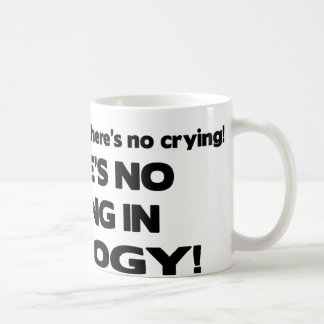 No Crying in Geology Coffee Mug