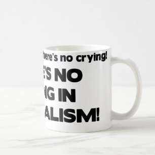 No Crying in Journalism Coffee Mug