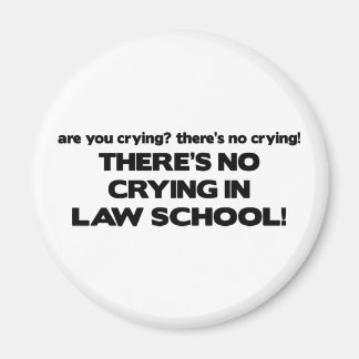 No Crying in Law School Magnet