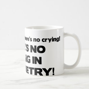 No Crying in Optometry Coffee Mug