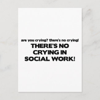 No Crying in Social Work Postcard