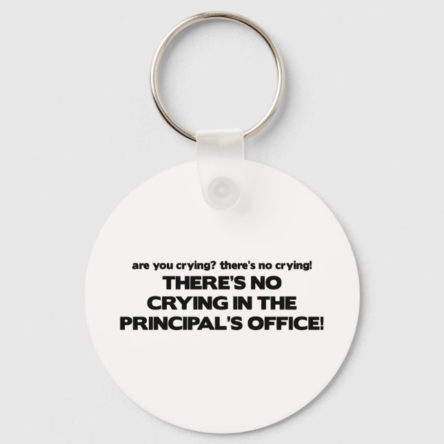 No Crying in the Principal's Office Key Ring (Front)