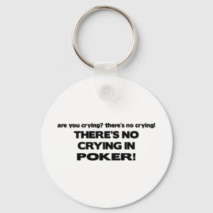 No Crying - Poker Key Ring