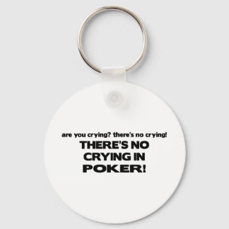 No Crying - Poker Key Ring