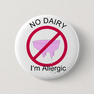 No Dairy 6 Cm Round Badge