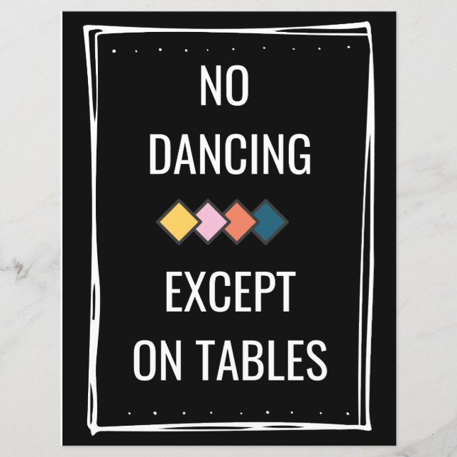 No Dancing Except on the Tables (Front)