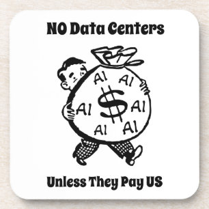 No Data Centres Unless They Pay Us Coaster