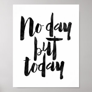 No Day But Today Poster