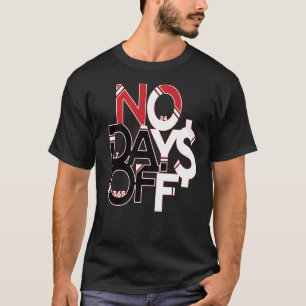 No Days Off Clothes & Gear Red Black & White Gym & T-Shirt
