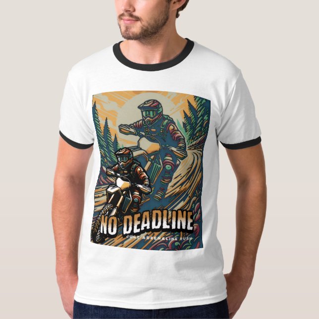 No Deadline – Just Adrenaline T-Shirt (Front)