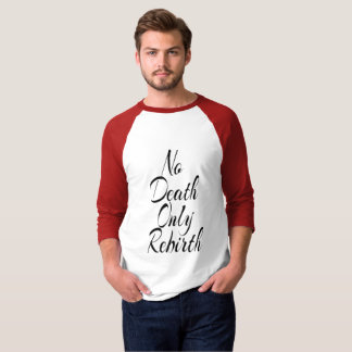 No Death Only Rebirth MENS BASIC 3/4 SLEEVE RAGLAN T-Shirt