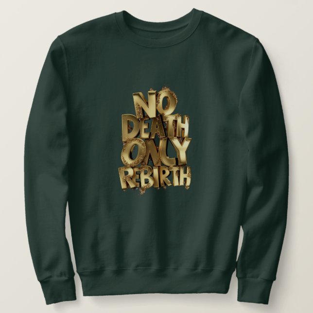 No Death Only Rebirth MENS BASIC SWEATSHIRT (Design Front)