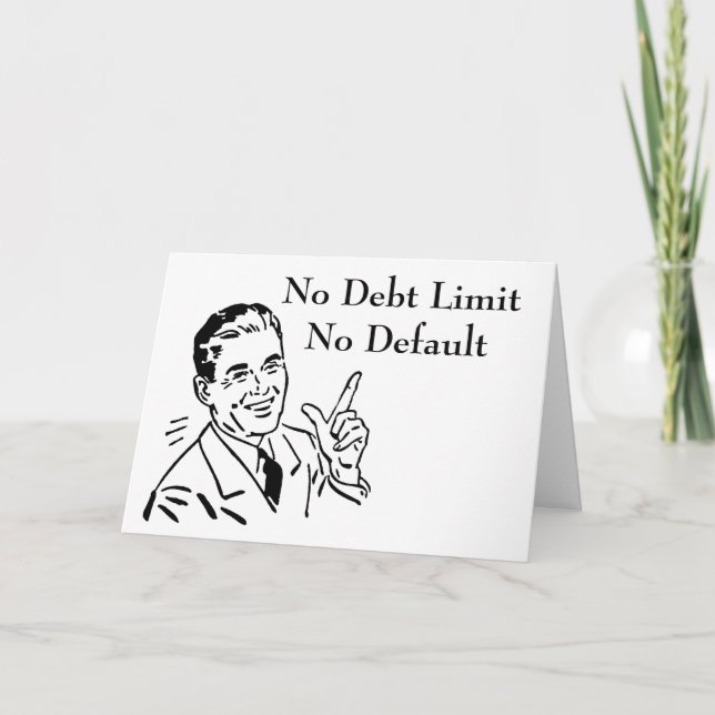 No Debt Limit, No Default Card (Front)