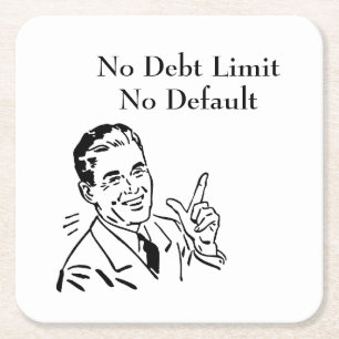 No Debt Limit, No Default Square Paper Coaster