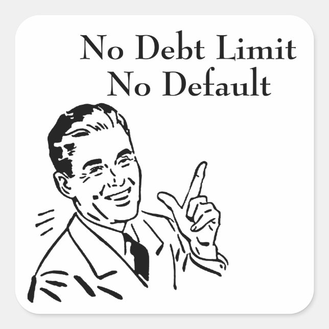 No Debt Limit, No Default Square Sticker (Front)
