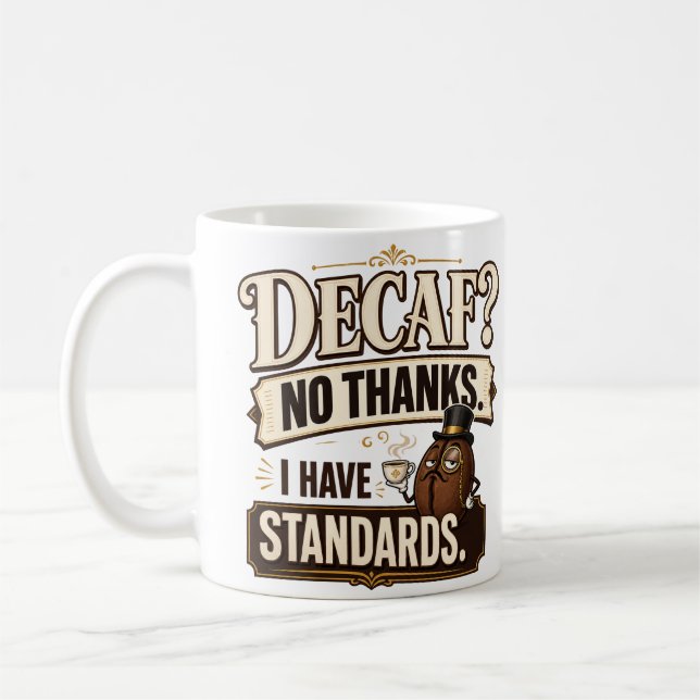 No Decaf  Coffee Mug (Left)