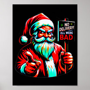 No Delivery, All Were Bad, Santa's Humorous Christ Poster