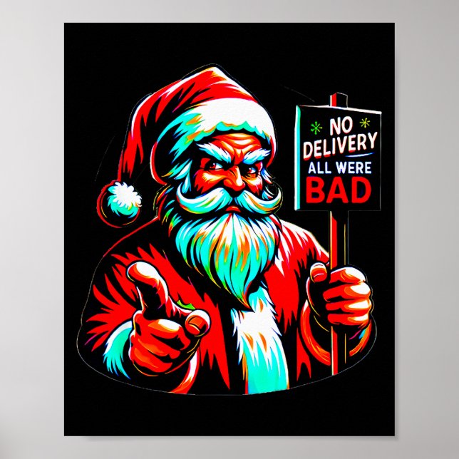No Delivery, All Were Bad, Santa's Humorous Christ Poster (Front)