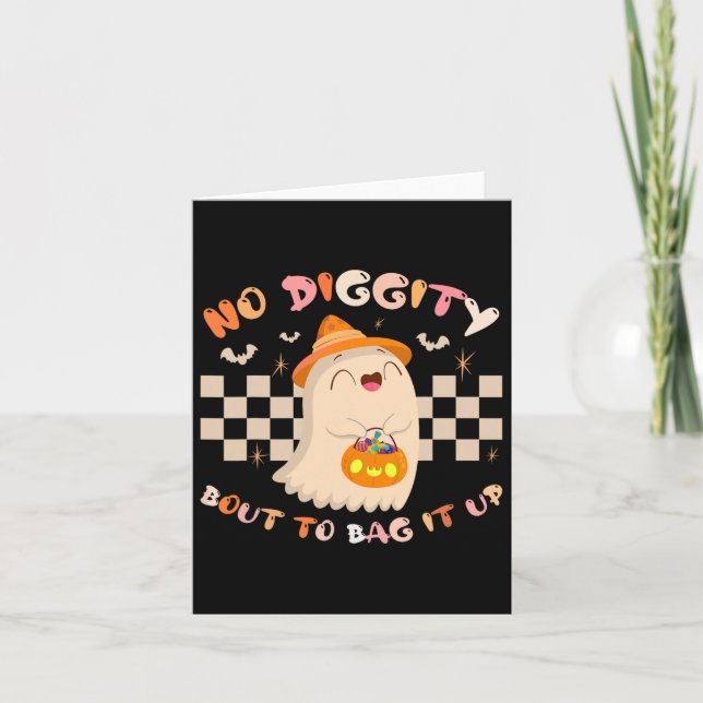 No Diggity Bout To Bag It Up Cute Ghost Halloween  Card (Front)