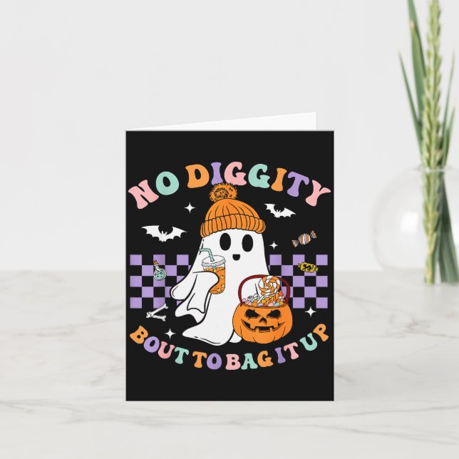No Diggity Bout To Bag It Up Cute Ghost Halloween  Card (Front)