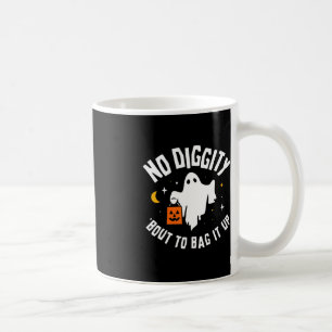 No Diggity Bout To Bag It Up Cute Ghost Halloween Coffee Mug