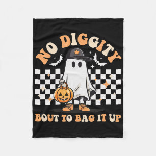 No Diggity Bout To Bag It Up Cute Ghost Halloween Fleece Blanket