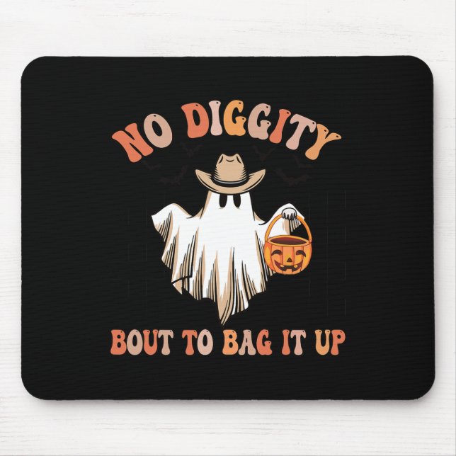 No Diggity Bout To Bag It Up Cute Ghost Halloween  Mouse Mat (Front)