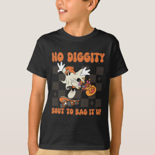 No Diggity Bout To Bag It Up Halloween Skateboard T-Shirt