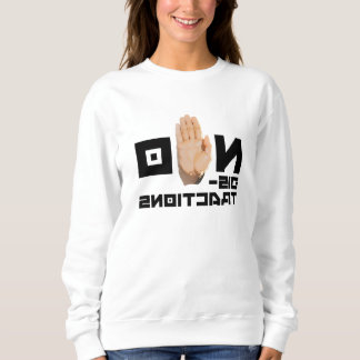 NO distractions! cool mirror readable motivational Sweatshirt