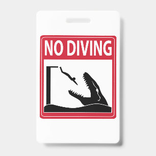 No Diving (Mosasaurus) ID Badge