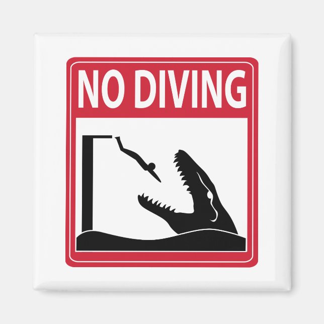 No Diving (Mosasaurus) Magnet (Front)