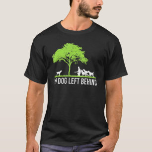 No Dog Left Behind Cute Owner Walker Paw Puppy Lov T-Shirt