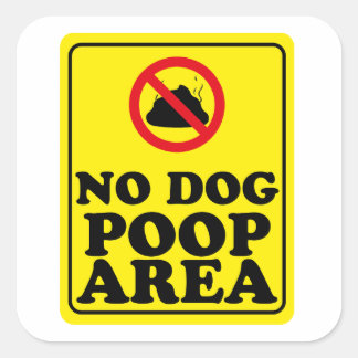 No Dog Poop Area Square Sticker
