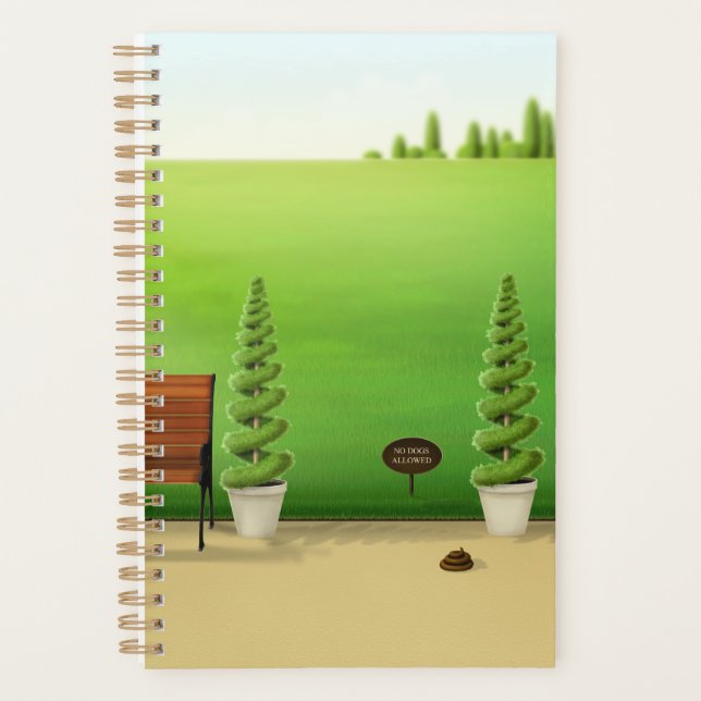 "No Dogs Allowed" Cute Dog Poo in Beautiful Park Planner (Front)