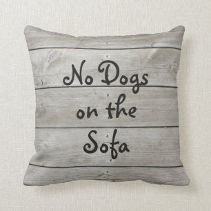 No Dogs on the Sofa Barn Board Pillow