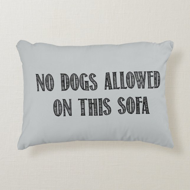 No Dogs Throw Pillow (Front)
