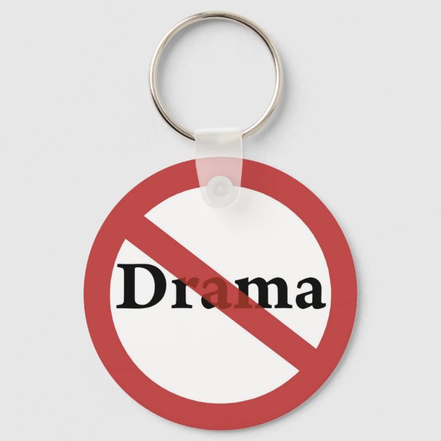 No Drama Allowed! Key Ring (Front)