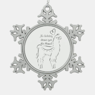 No Drama for this llama Snowflake Pewter Christmas Ornament