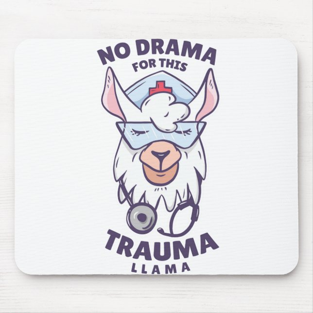 NO DRAMA FOR THIS TRAUMA LLAMA MOUSE MAT (Front)