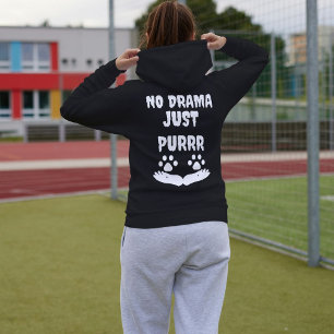 No Drama Just Purrr Cute Cat Fun Quote Modern Cool Hoodie